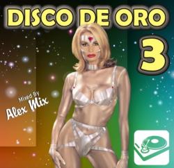 DJ Alex Mix - Disco De Oro Mix Vol.3