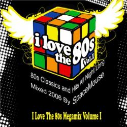 VA - I Love The 80s Megamix Volume 1