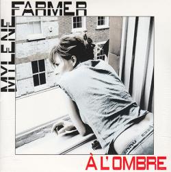 Mylene Farmer - A L'Ombre