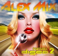 DJ Alex - Future Disco Megamix II