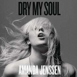 Amanda Jenssen - Dry My Soul
