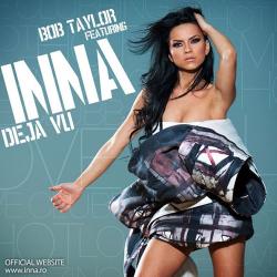Bob Taylor feat. Inna - Deja Vu (2nd Version)