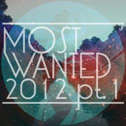 VA - Get Physical Presents Most Wanted 2012 Pt.I