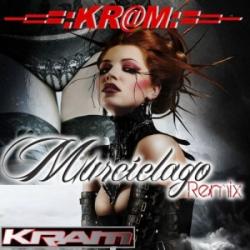 KRAM - Murcielago Remix