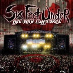 Six Feet Under - Live With Full Force