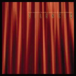 Silencio - Music Inspired By The Works Of David Lynch & Angelo Badalamenti