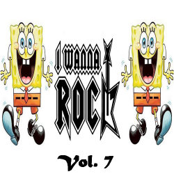 VA - I Wanna Rock Vol. 7
