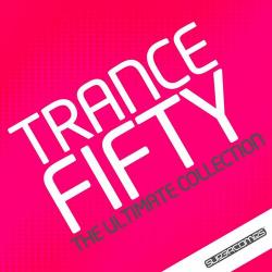 VA - Trance 50: The Ultimate Collection