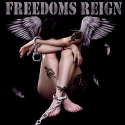 Freedoms Reign - Freedoms Reign