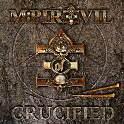 M-Pire Of Evil - Crucified