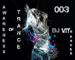 DJ VITrancer - Awareness of Trance 003