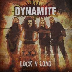 Dynamite - Lock N' Load