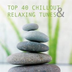 VA - Top 40 Chillout & Relaxing Tunes