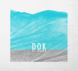 DOK - Be Water