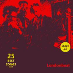 Londonbeat - 25 Best Songs