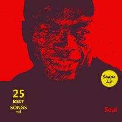 Seal - 25 Best Songs