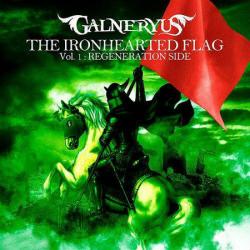 Galneryus - The Ironhearted Flag Vol.1 Regeneration Side