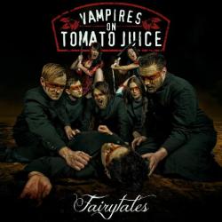 Vampires On Tomato Juice - Fairytales