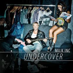 Milk Inc. - Undercover