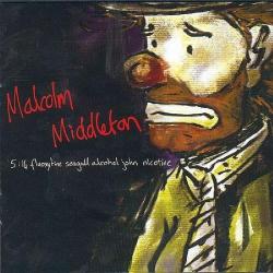 Malcolm Middleton - 5:14 Fluoxytine Seagull Alcohol John Nicotine 3CD