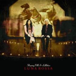 Luna Rossa - Sleeping Pills Lullabies