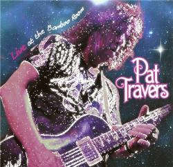 Pat Travers - Live At The Bamboo Room