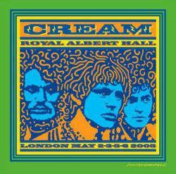 Cream - Royal Albert Hall, London, May 2,3,4,5 2005 [Vinyl Rip]