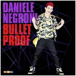 Daniele Negroni - Bulletproof