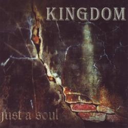 Kingdom - Just A Soul