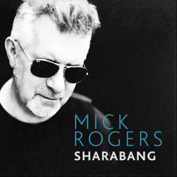 Mick Rogers (еx-Manfred Mann's Earth Band) - Sharabang