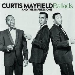 Curtis Mayfield And The Impressions - Ballads
