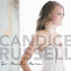 Candice Russell - So Much More