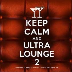VA - Keep Calm and Ultra Lounge 2