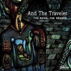 And The Traveler - The Road. The Reason. (2CD)