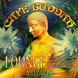 VA - Cafe Buddah Lounge 2013, Pt. 1