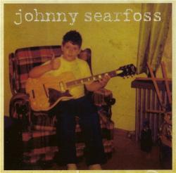 Johnny Searfoss - Johnny Searfoss