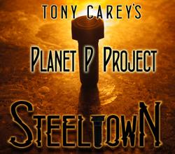 Tony Carey's Planet P Project - Steeltown