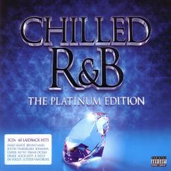 VA - Chilled R&B - The Platinum Edition - 3CD