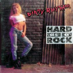 Dirty Rhythm - Hard As A Rock