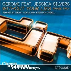 Gerome Feat Jessica Silvers - Without Your Lies