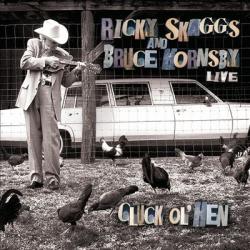 Ricky Skaggs and Bruce Hornsby - Cluck Ol' Hen