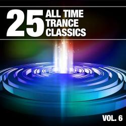 VA - 25 All Time Trance Classics Vol. 6