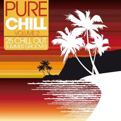 VA - Pure Chill: 25 Chill Out Summer Grooves, Vol. 2