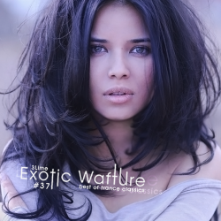 VA - Exotic Wafture #37