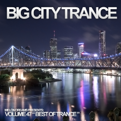 VA - Big City Trance Volume 47