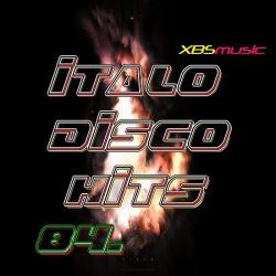 VA - Italo Disco Hits Vol. 84