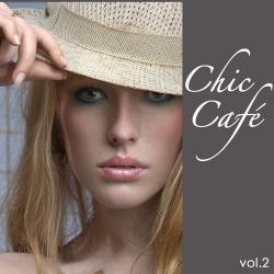 VA - Chic Cafe, Vol. 2