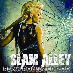 Slam Alley - Punk Polluted Zoo