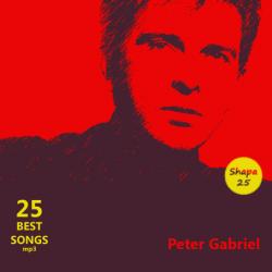 Peter Gabriel - 25 Best Songs