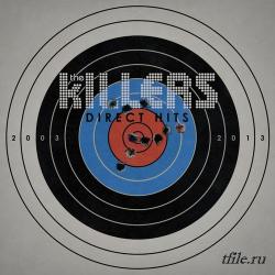 The Killers - Direct Hits 2003-2013